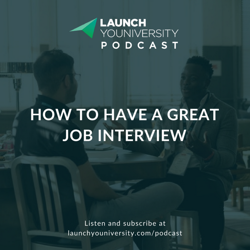087: How to Have a Great Job Interview