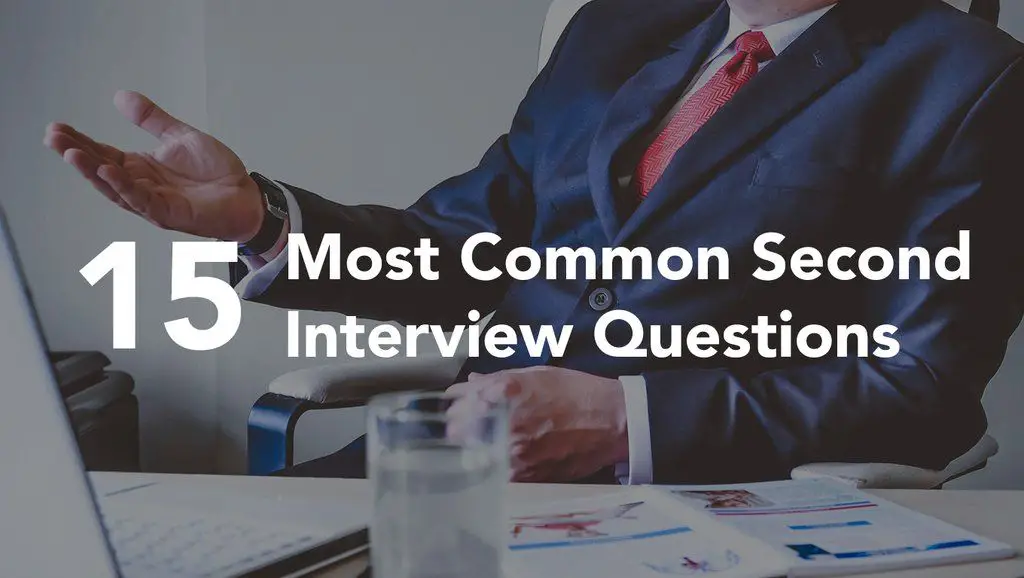 15 Most Common Second Interview Questions in 2018 ...
