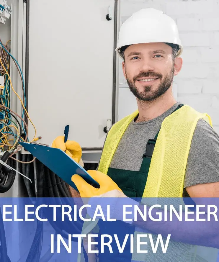 21 Electrical Engineer Interview Questions &  Answers