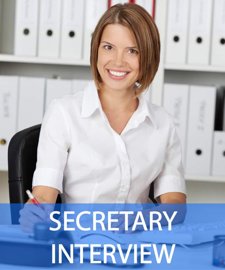 21 Secretary Interview Questions &  Answers