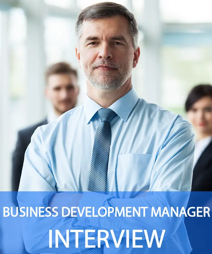 24 Business Development Manager Interview Questions &  Answers