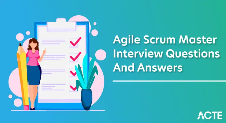 35+ Scrum Master Interview Questions &  Answer [AGILE TRICKS]
