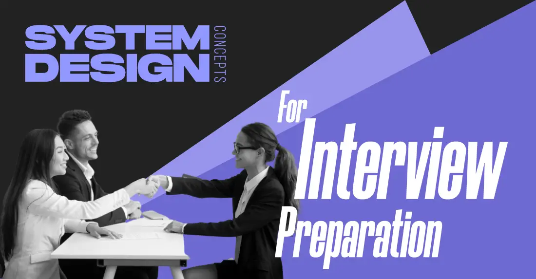 5 Common System Design Concepts for Interview Preparation ...