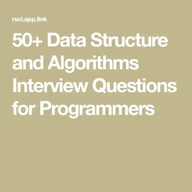 50+ Data Structure and Algorithms Interview Questions for Programmers ...