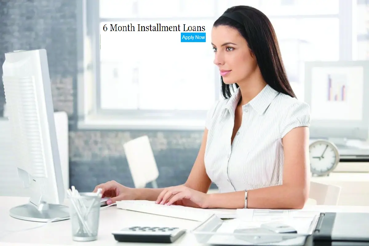 6 Month Installment Loans
