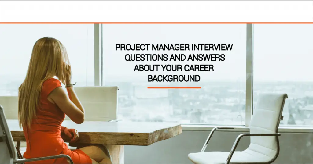 6 of the Most Common Project Management Interview Questions and Answers ...
