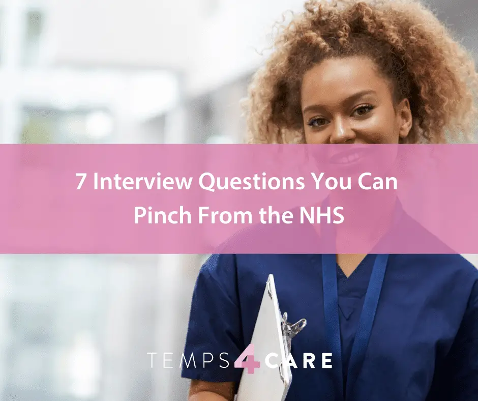 7 Interview Questions You Can Pinch From the NHS