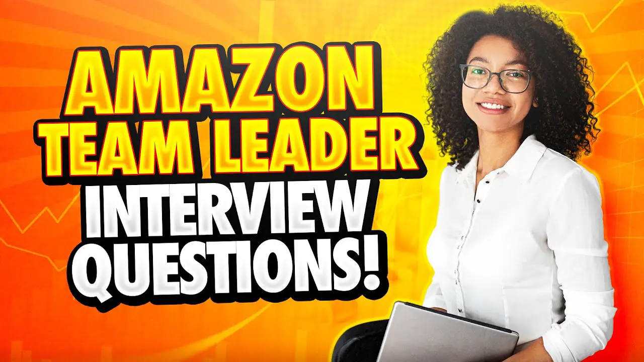 AMAZON TEAM LEADER Interview Questions and ANSWERS! (Amazon Leadership ...