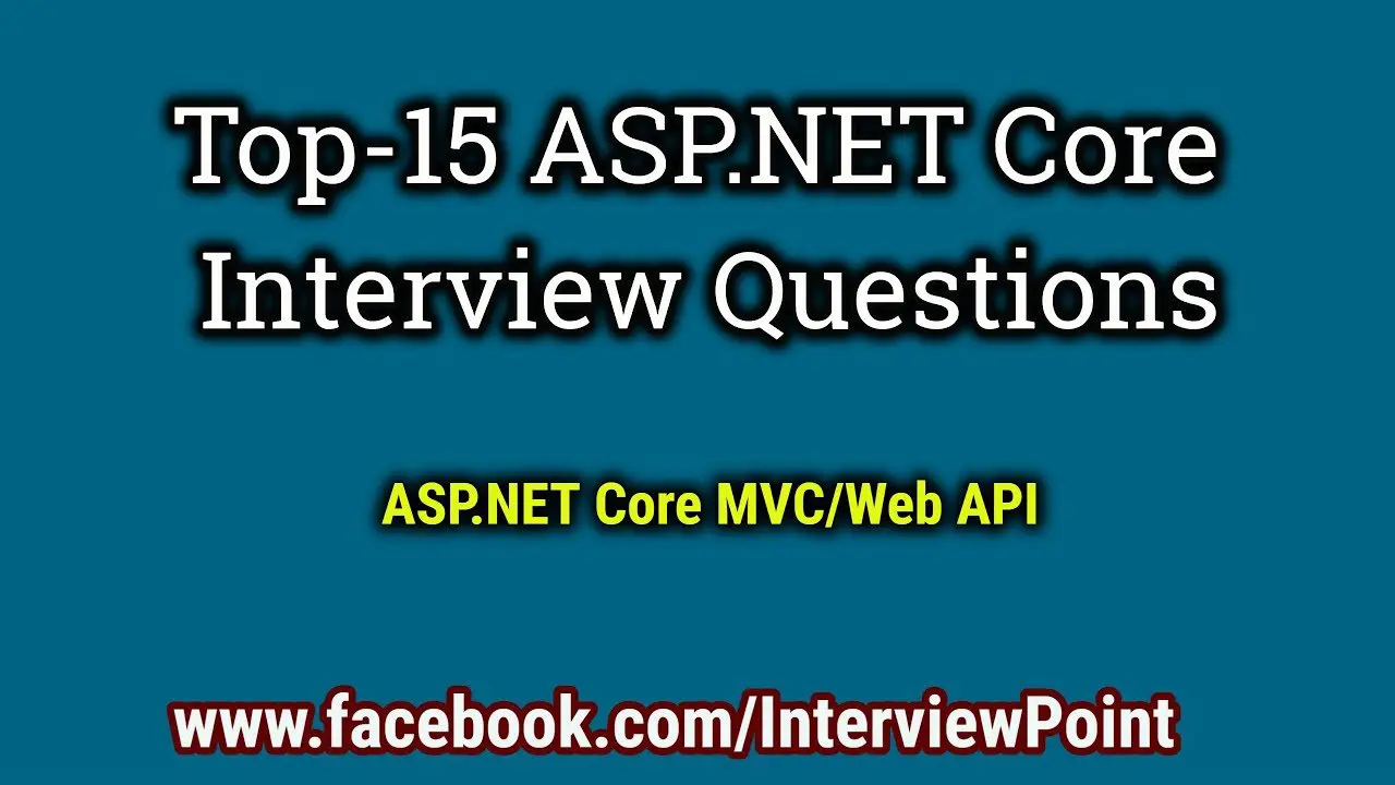 ASP.Net Core Interview Questions and Answer