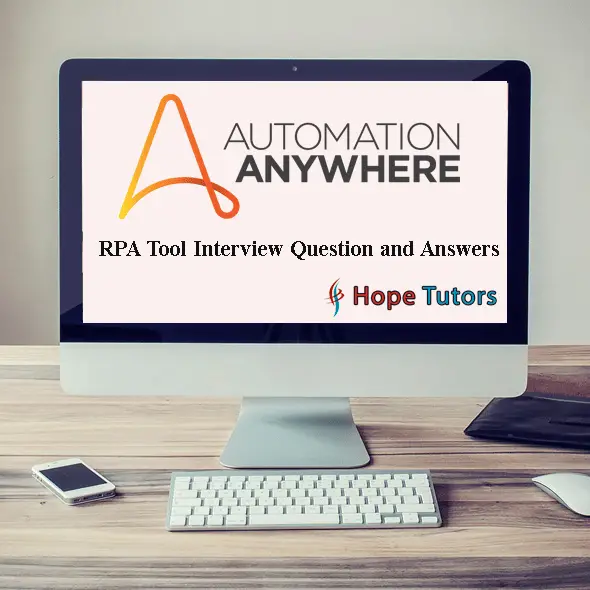 Automation Anywhere Tool Interview Questions
