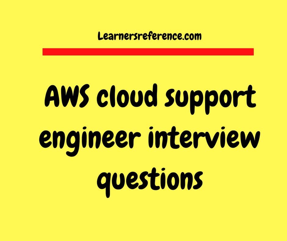 AWS cloud support engineer interview questions
