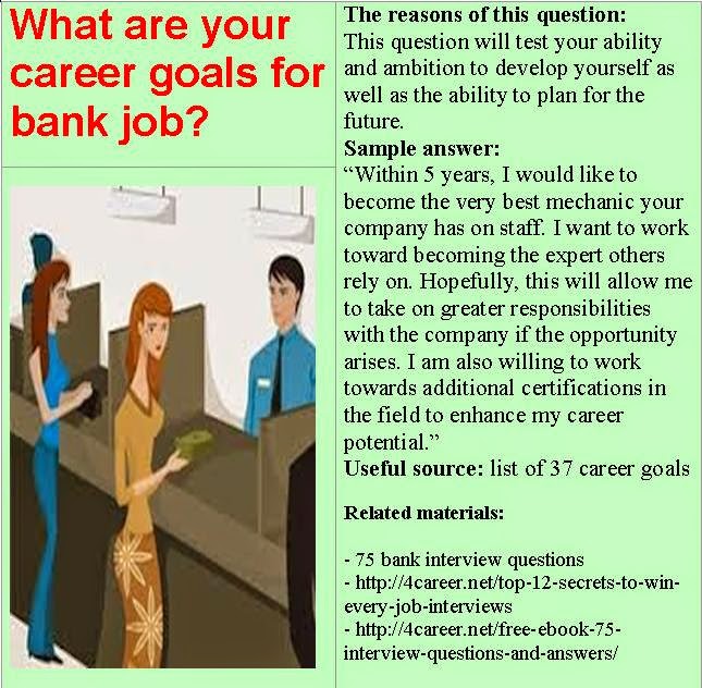 Bank interview questions: What are your career goals for bank job?