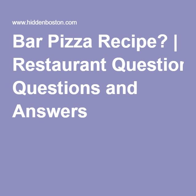 Bar Pizza Recipe?