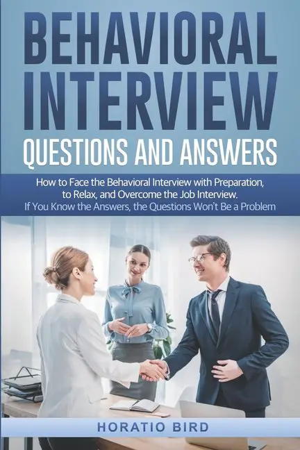 Behavioral Interview Questions and Answers: How to Face ...
