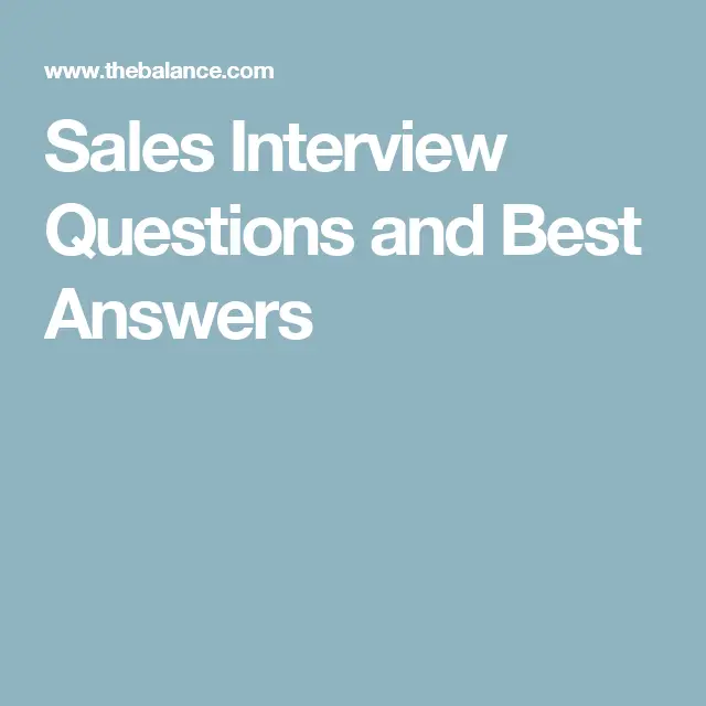 Best Sales Interview Questions and Answers
