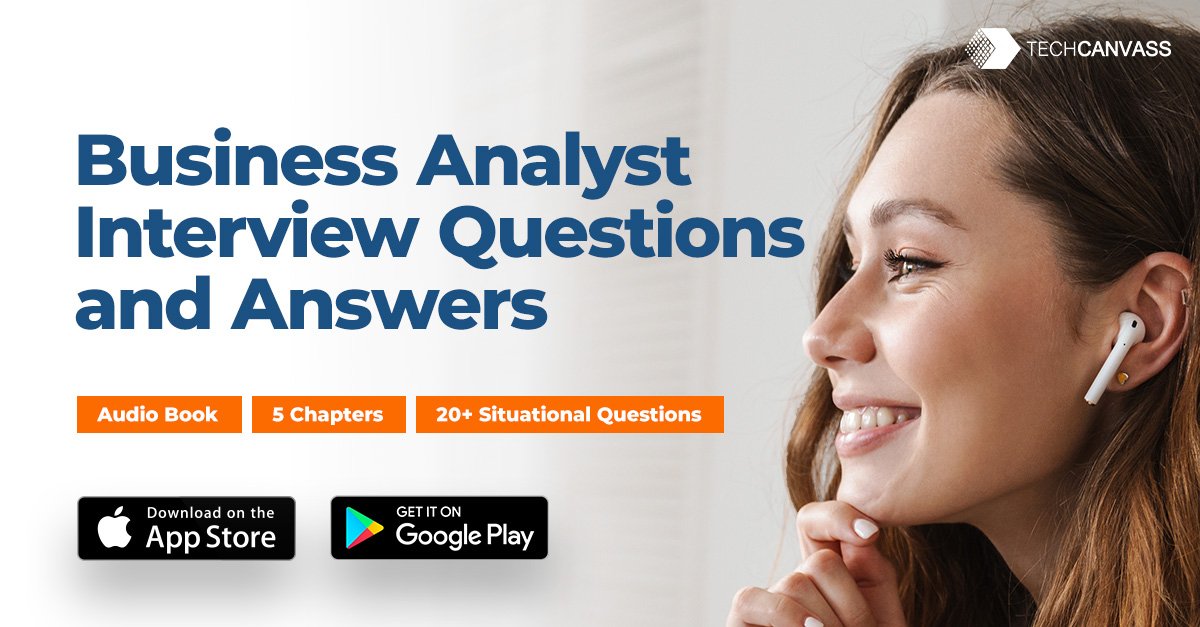 Business Analyst Interview Questions &  Answers