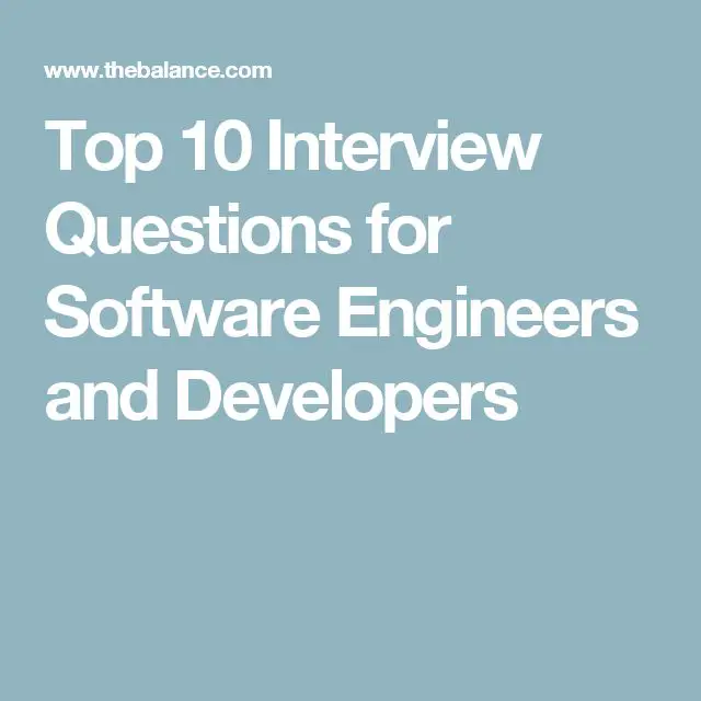 Common Job Interview Questions for a Software Engineer Position ...