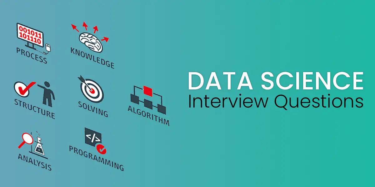 Frequently Asked Data Science Interview Questions and Answers ...