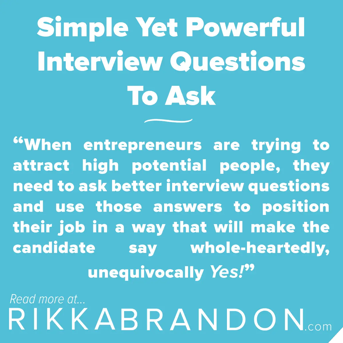 Good Interview Questions to Ask