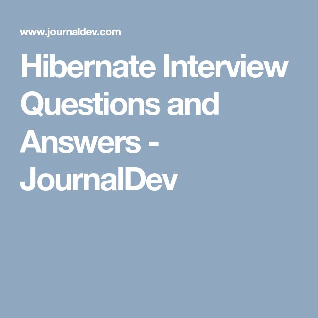 Hibernate Interview Questions and Answers