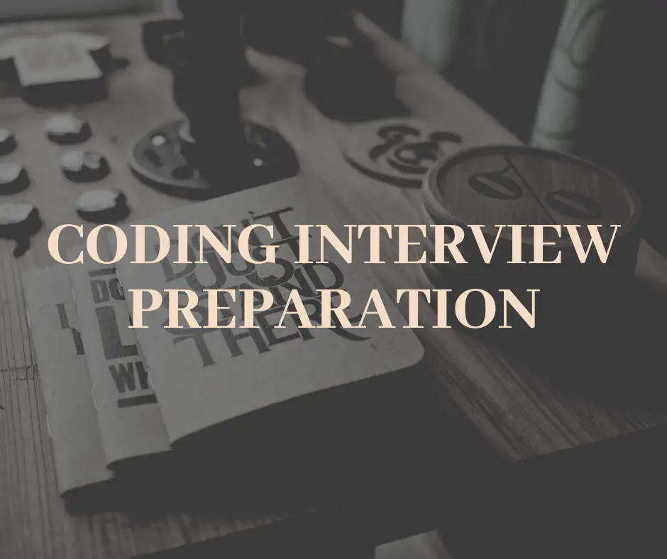 How I Prepared for Coding Interviews in 3 Months.