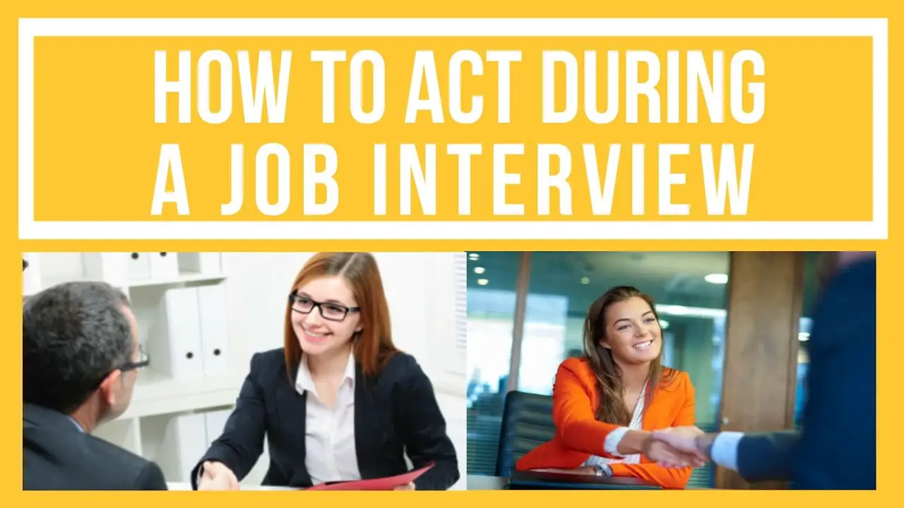 How to Act In a Job Interview I How to Behave in a Job Interview I How ...