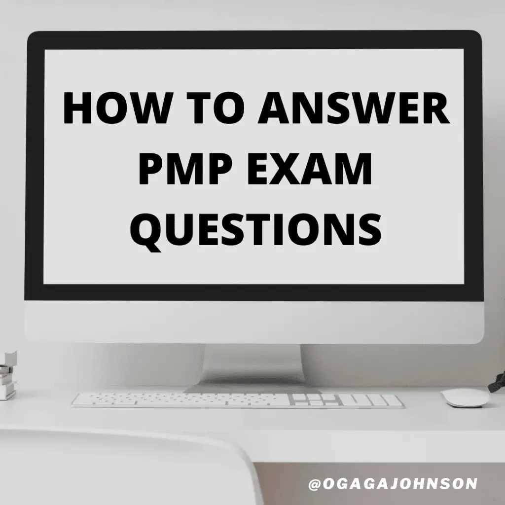 How to answer PMP practice exam questions â Ogaga Johnson