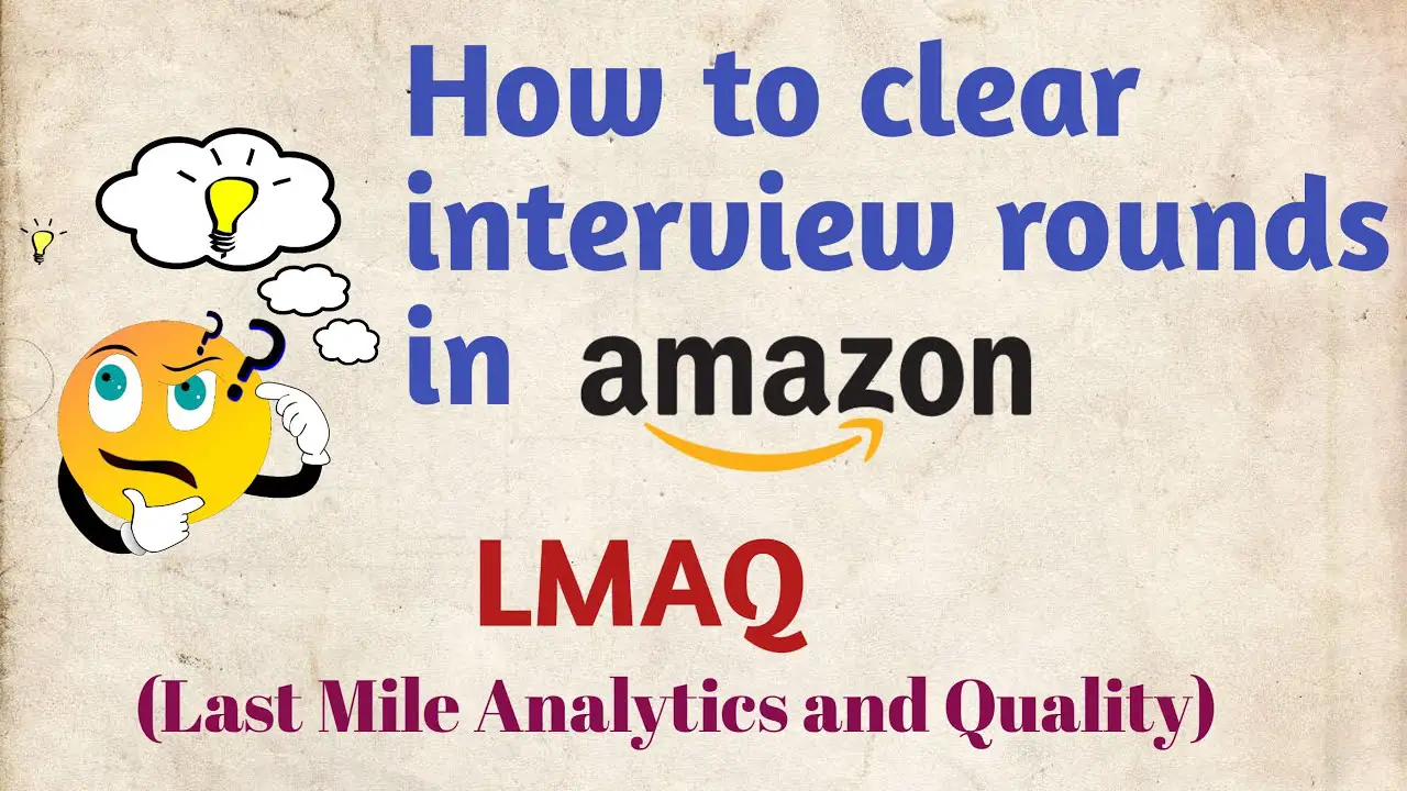 How To Clear Interview Rounds In Amazon LMAQ