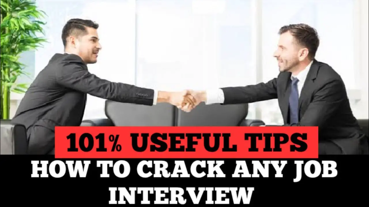 HOW TO CRACK ANY JOB INTERVIEW