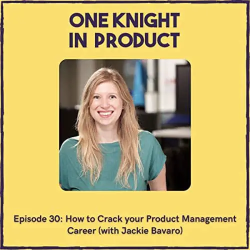 How to Crack your Product Management Career (with Jackie Bavaro, co ...