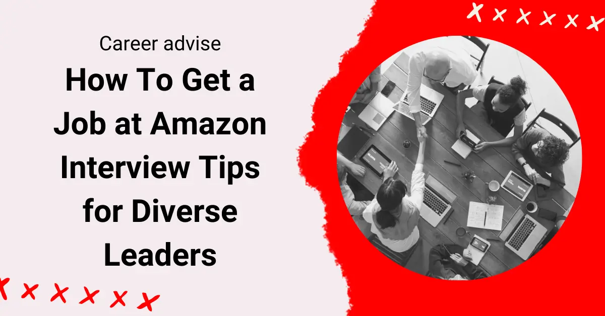 How To Get a Job at Amazon