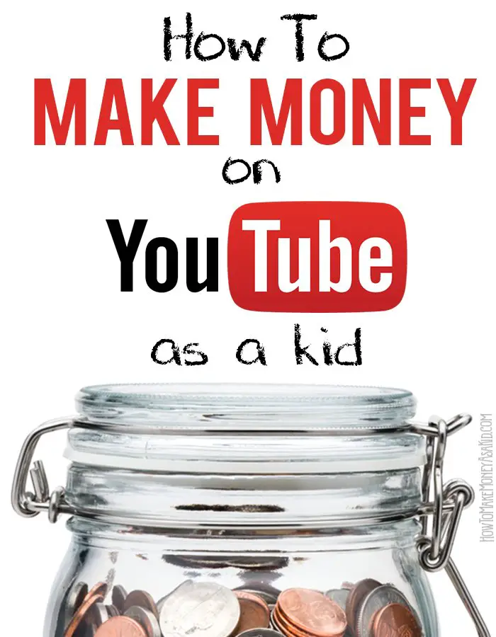 How to Make Money on YouTube as a Kid