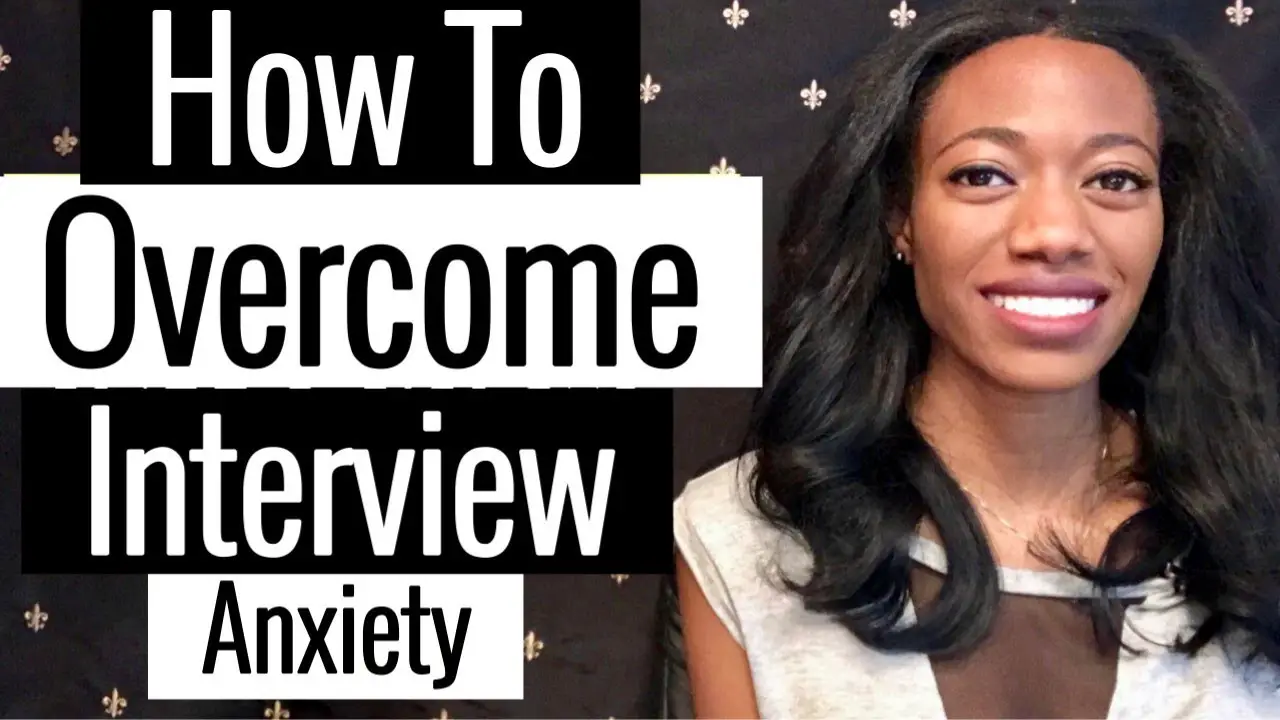 How to Overcome Interview Anxiety (And Gain CONFIDENCE ...