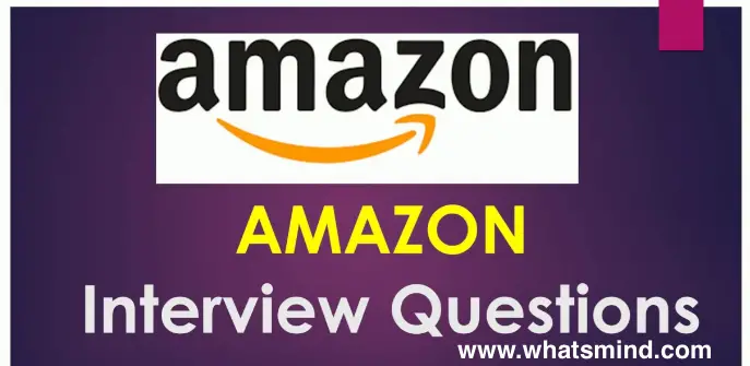 How to pass Amazon interview questions? Opulent tips by ...