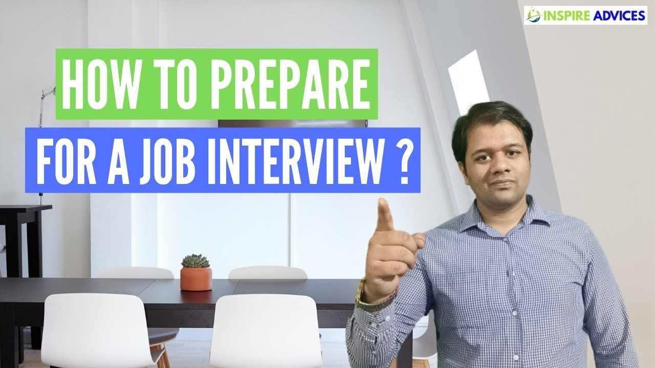 HOW TO PREPARE FOR A JOB INTERVIEW [ PART 1]