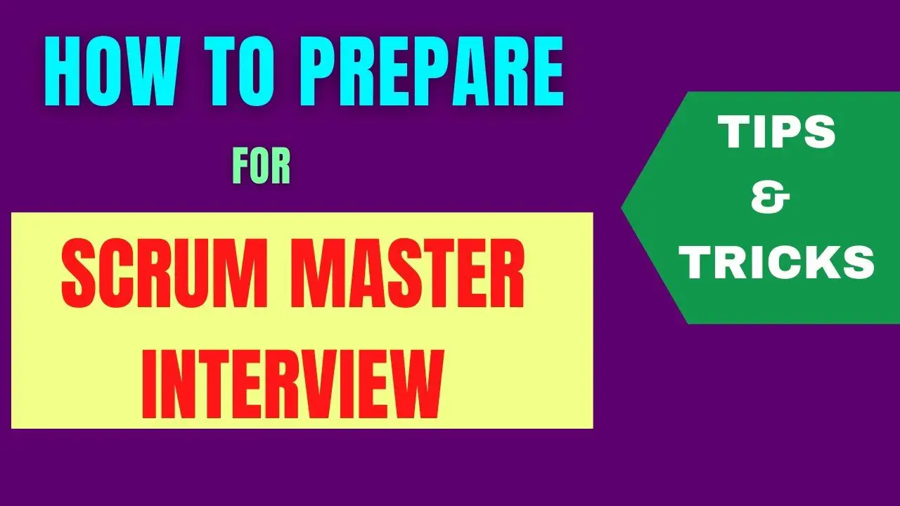 How to prepare for Scrum Master Interview? (SCRUM MASTER ...