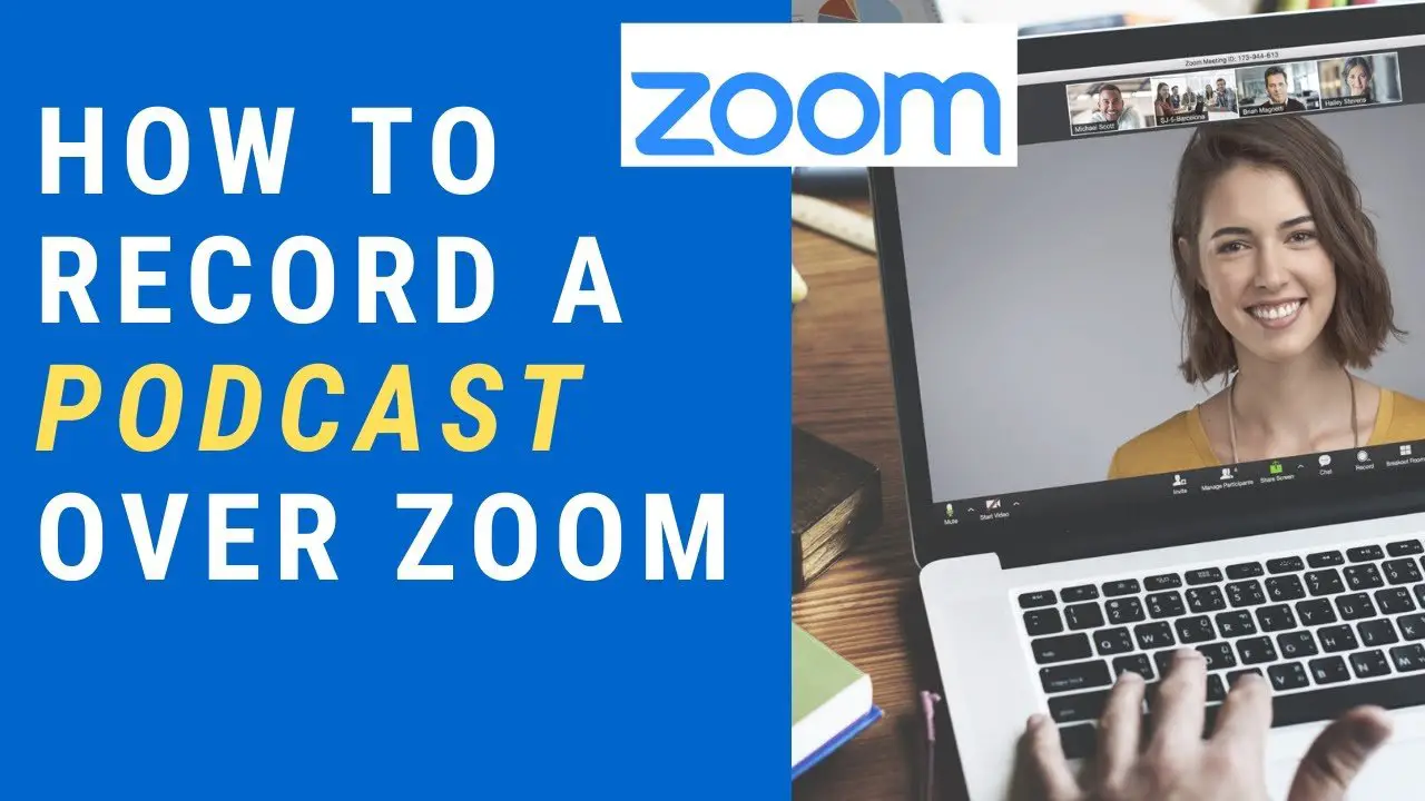 How to Record a Podcast Over Zoom