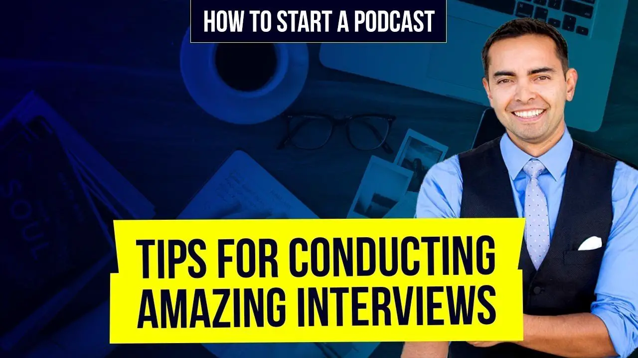 How to Start a Podcast: How to Conduct an Interview