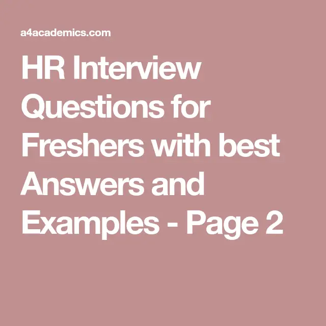 HR Interview Questions for Freshers with best Answers and Examples ...