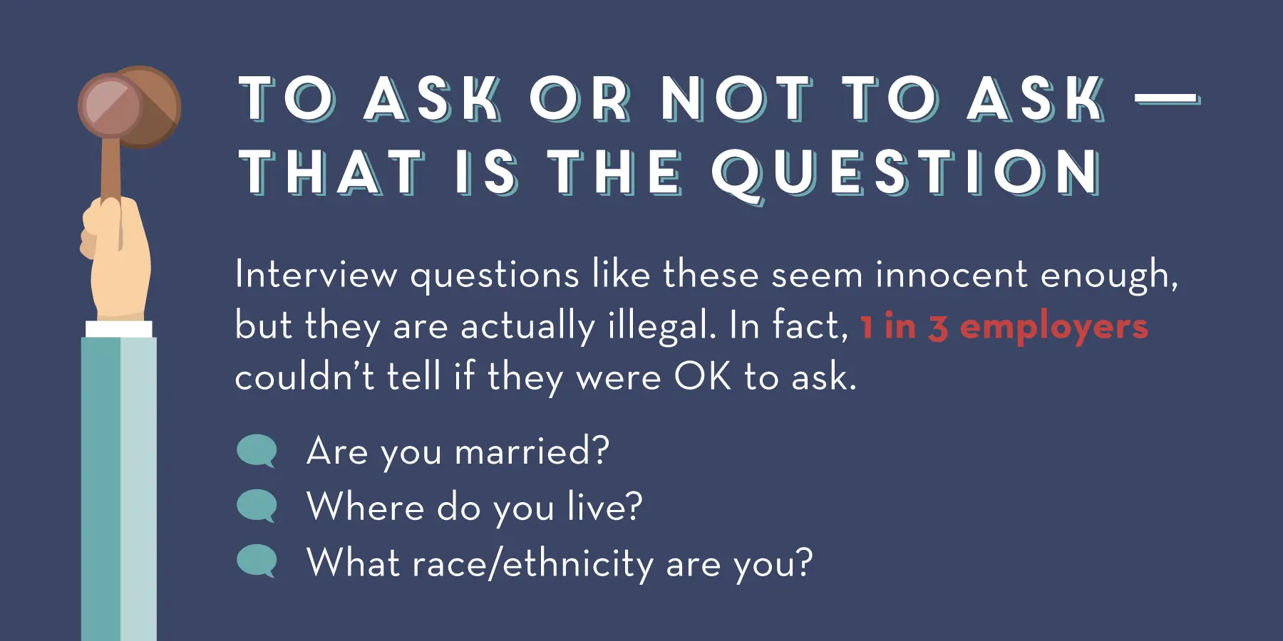 Illegal interview questions employers may not know theyre asking