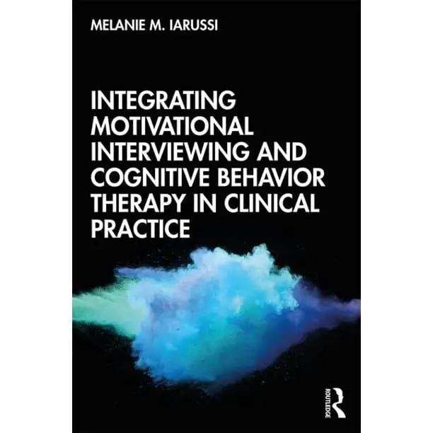 Integrating Motivational Interviewing and Cognitive Behavior Therapy in ...