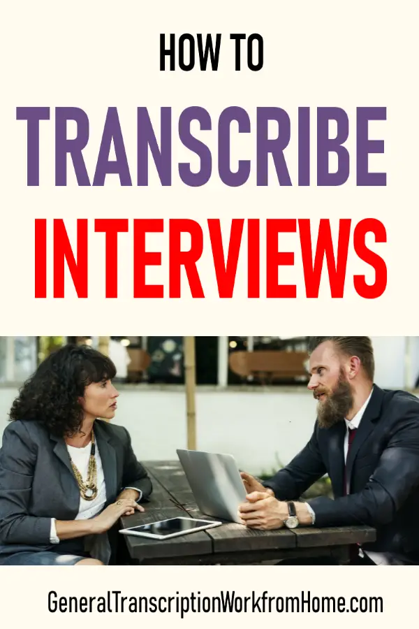 Interview Transcription Work