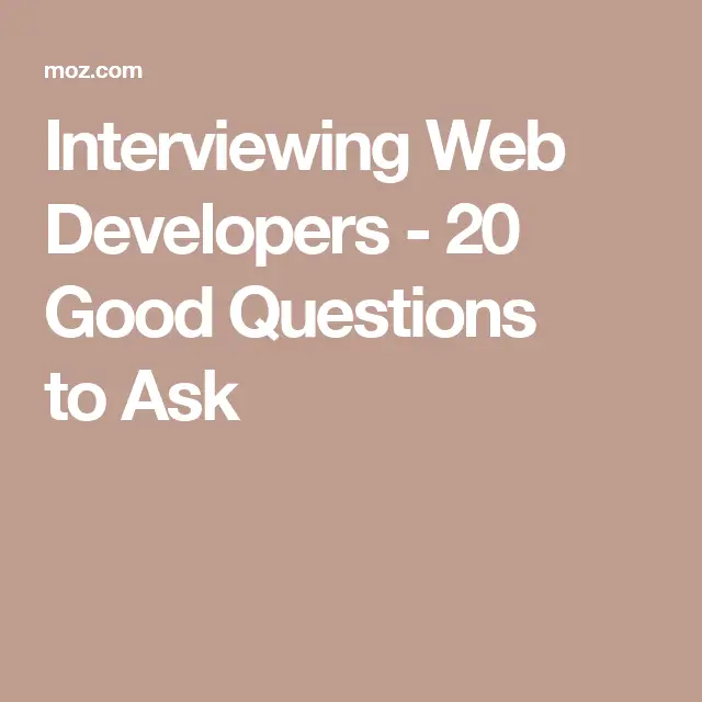 Interviewing Web Developers