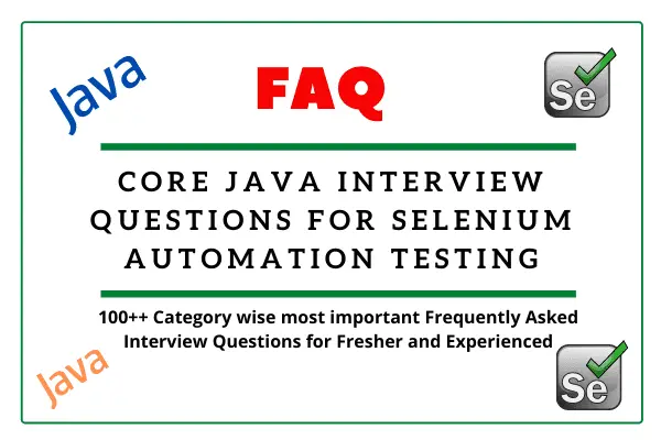 Java Interview Questions for Selenium Automation Testing