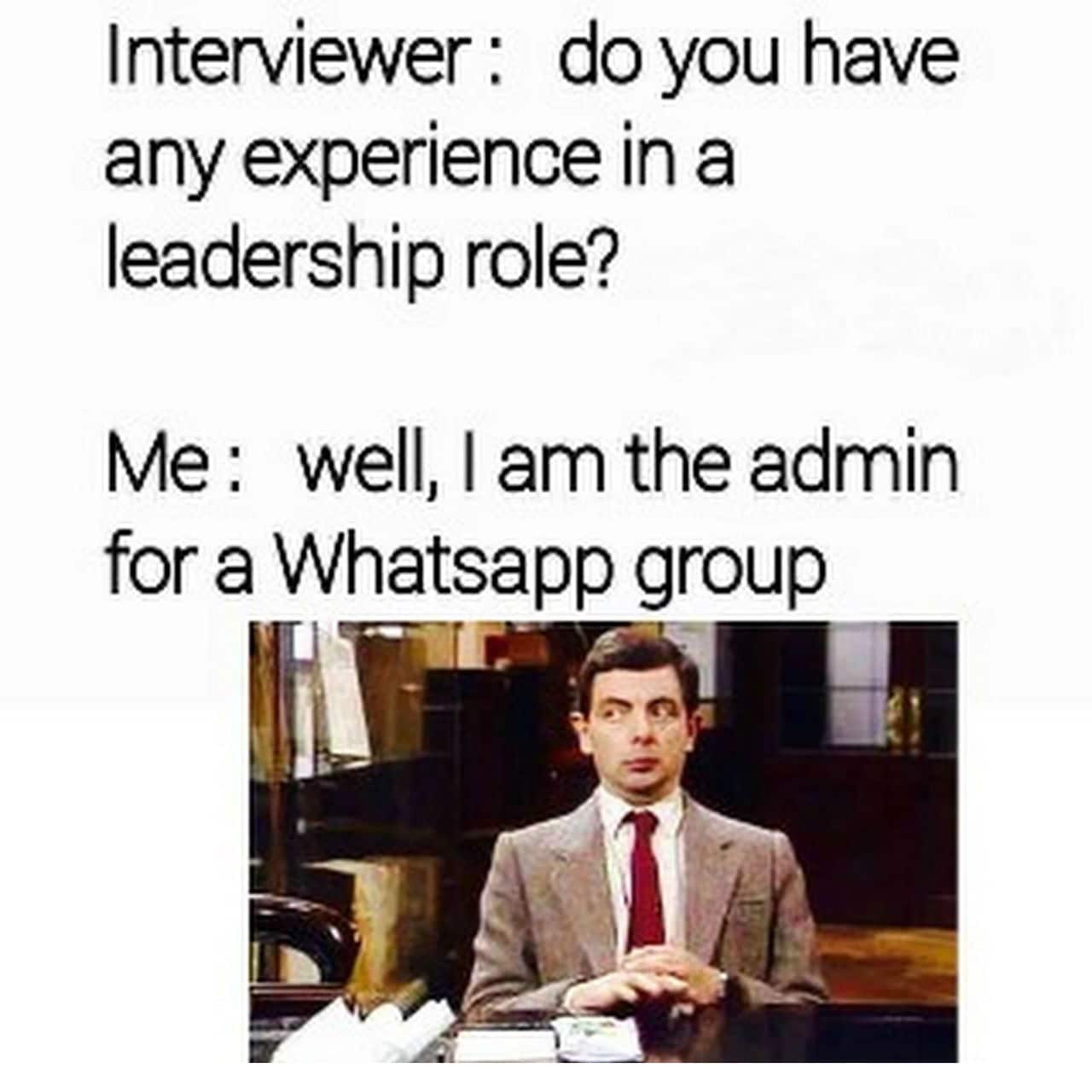 Leadership Role Whatsapp Group Admin Funny Meme  FUNNY MEMES