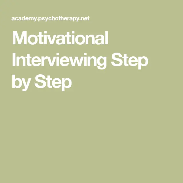 Motivational Interviewing Step by Step