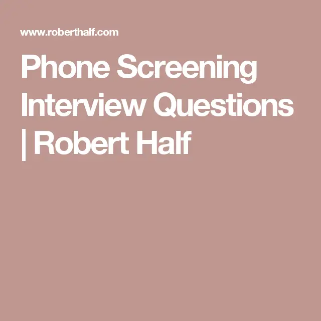 Phone Screening Interview Questions