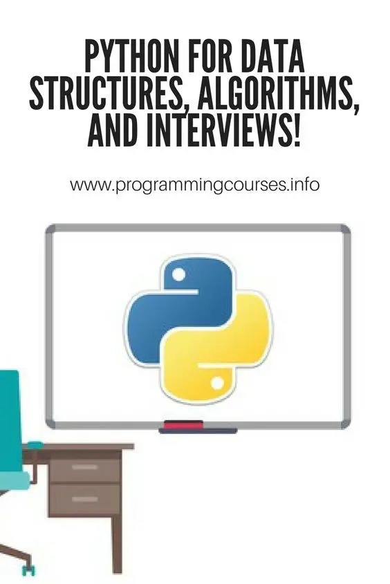 Python for Data Structures Algorithms and Interviews