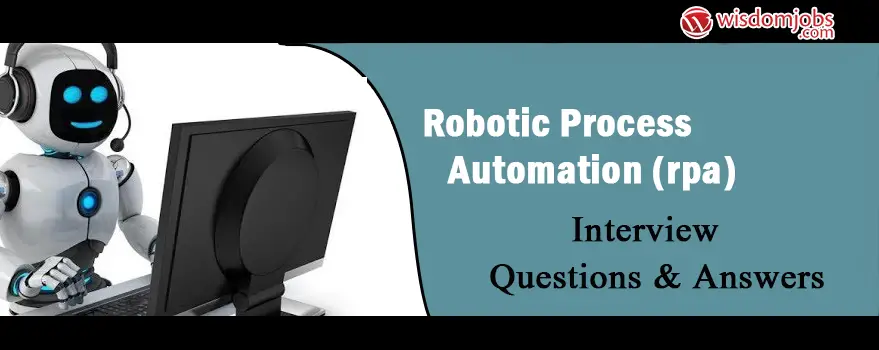 Rpa Business Analyst Interview Questions