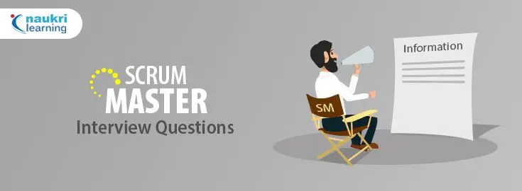 Scrum Master Interview Questions &  Answers